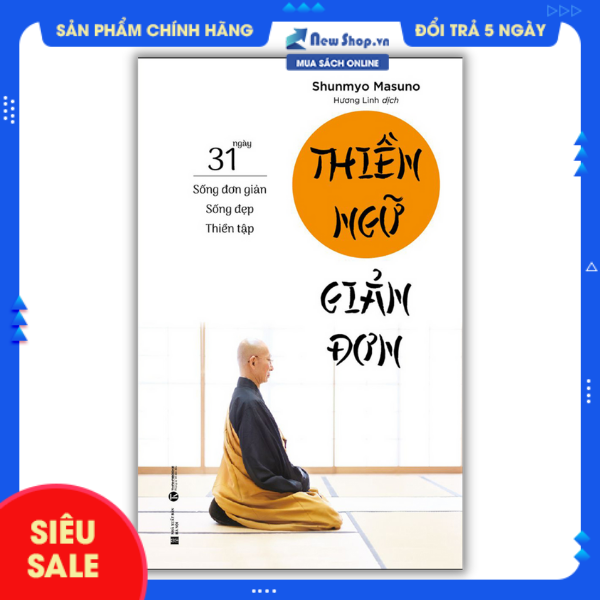 Sách - Thiền Ngữ Giản Đơn - 31 Ngày Sống Đơn Giản - Sống Đẹp - Thiền Tập - Newshop