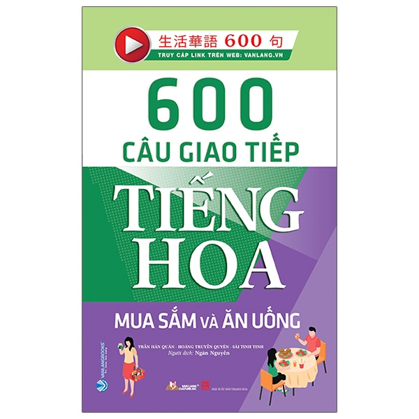 Fahasa - 600 câu giao tiếp tiếng hoa - mua sắm và ăn uống