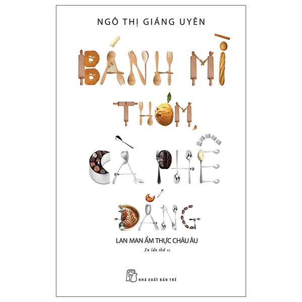 Bánh mì thơm, cà phê đắng - ngô thị giáng uyên