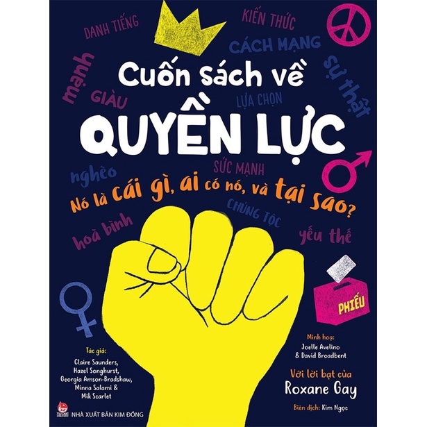 Sách-cuốn sách về quyền lực - nó là cái gì, ai có nó, và tại sao? - nxb kim đồng