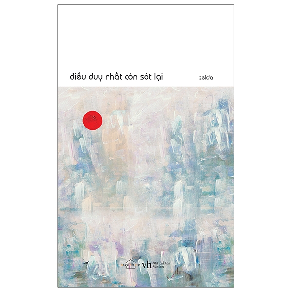 Fahasa - Điều Duy Nhất Còn Sót Lại