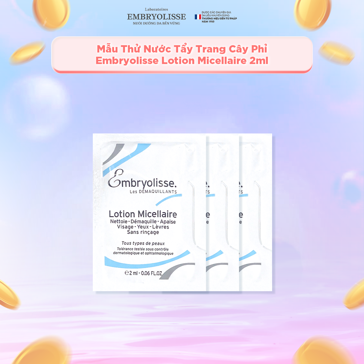 [Sample] Gói Mẫu Thử Nước Tẩy Trang Cây Phỉ Embryolisse Lotion Micellaire 2ml