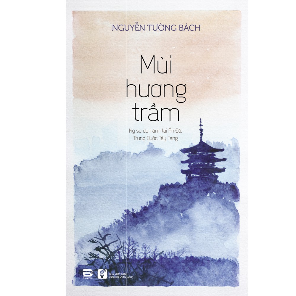 Sách - Combo Nguyễn Tường Bách (Mùi Hương Trầm, Mộng Đời Bất Tuyệt)
