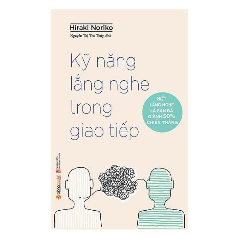 Sách - Kỹ Năng Lắng Nghe Trong Giao Tiếp