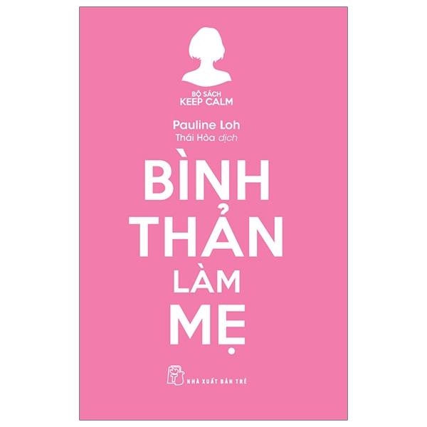 Fahasa - keep calm - bình thản làm mẹ