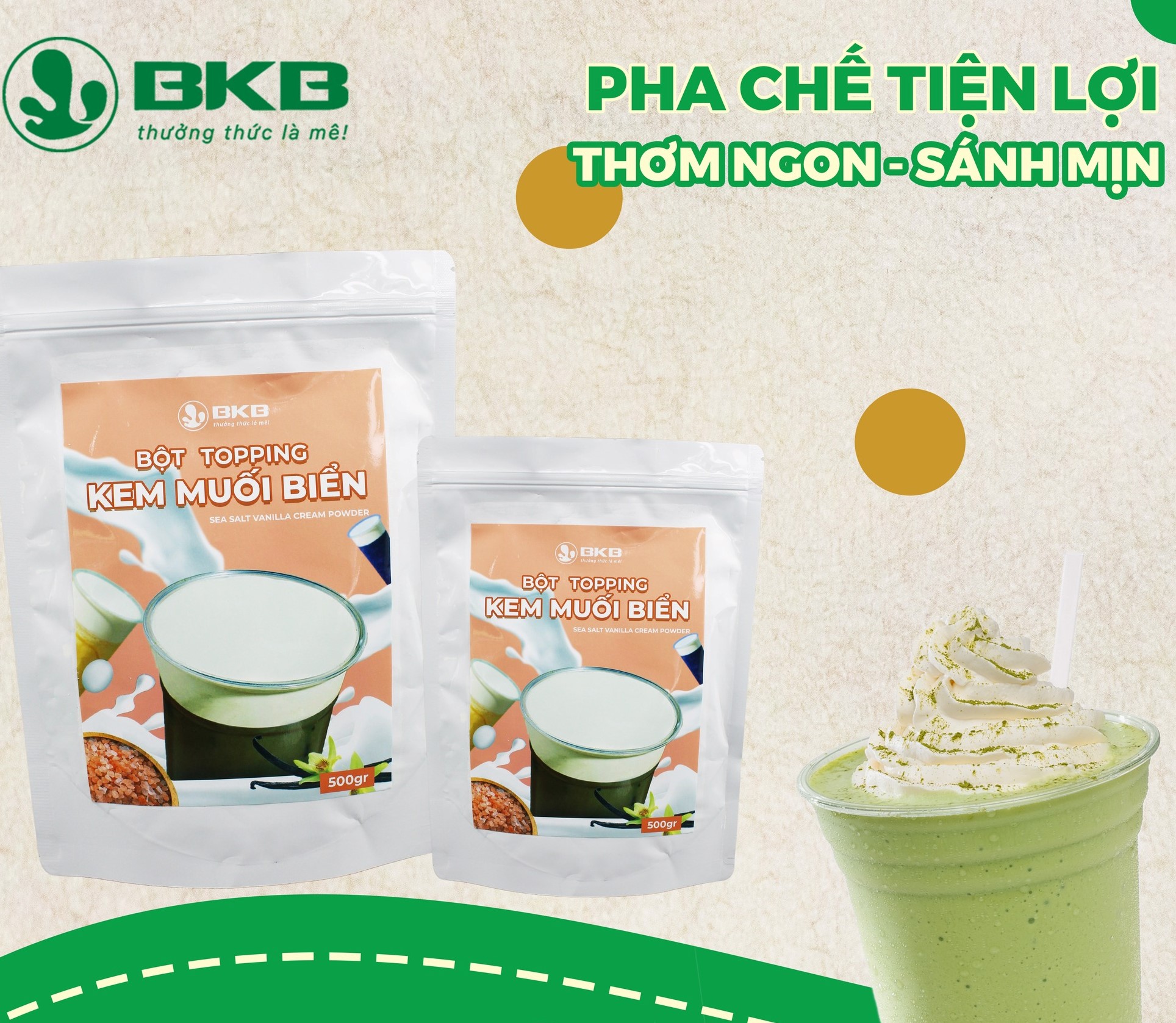 Bột Kem Topping Vị Muối Biển BKB, Bột Pha Chế Đồ Uống (Gói 500g vị mặn nhẹ, béo ngậy)