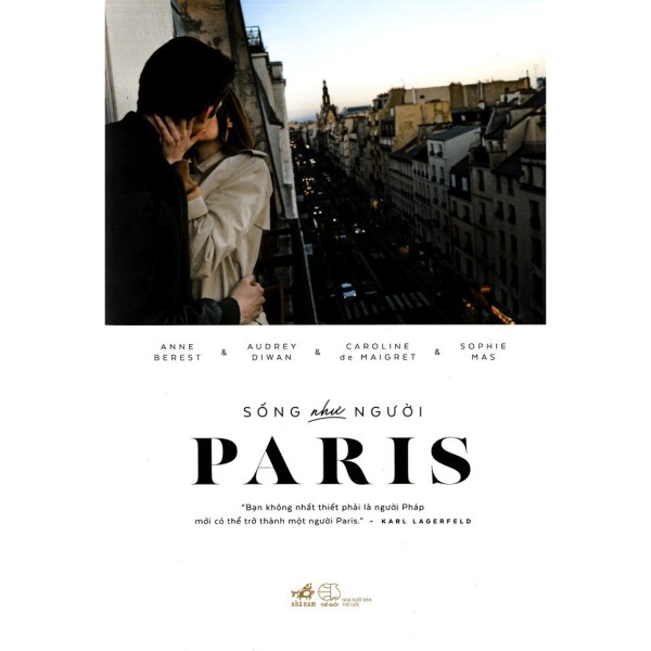 Sách Nhã Nam - Sống Như Người Paris