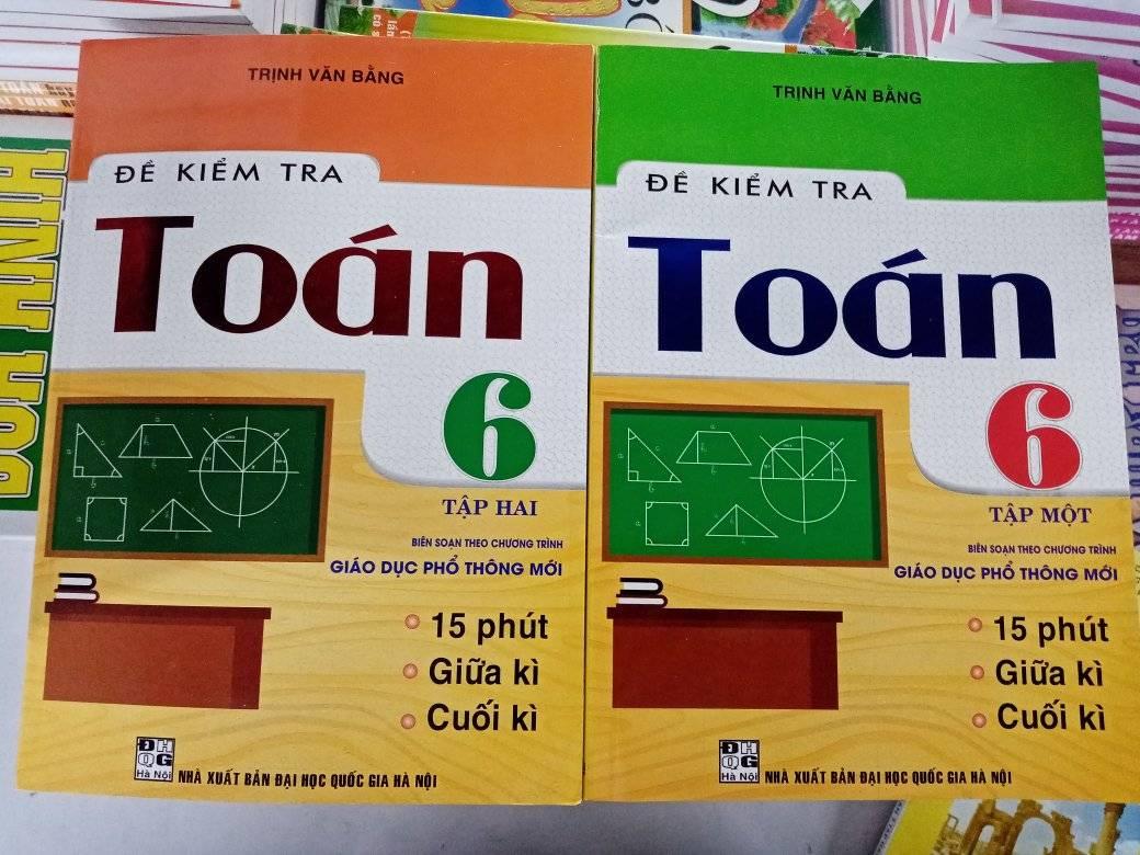 Combo Đề Kiểm Tra Toán Lớp 6 Tập 1 và Tập 2 (Biên Soạn Theo Chương Trình Giáo Dục Phổ Thông Mới)