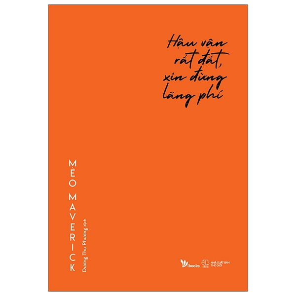 Fahasa - Hậu Vận Rất Đắt, Xin Đừng Lãng Phí