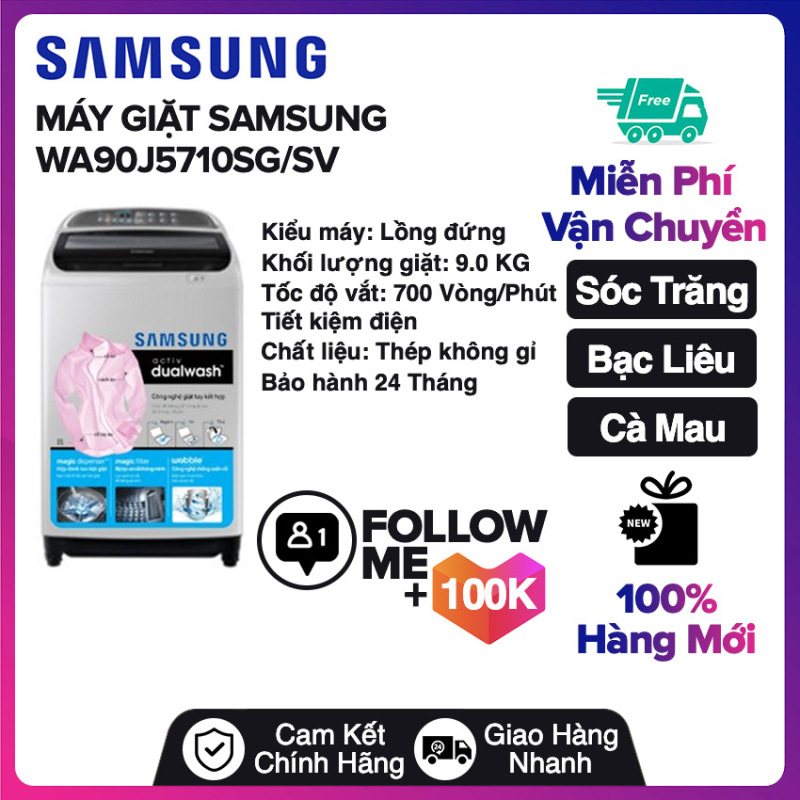Bảng giá Máy giặt Samsung 9 kg WA90J5710SG/SV Miễn phí vận chuyển nội thành Sóc Trăng, Bạc Liêu, Cà Mau Điện máy Pico