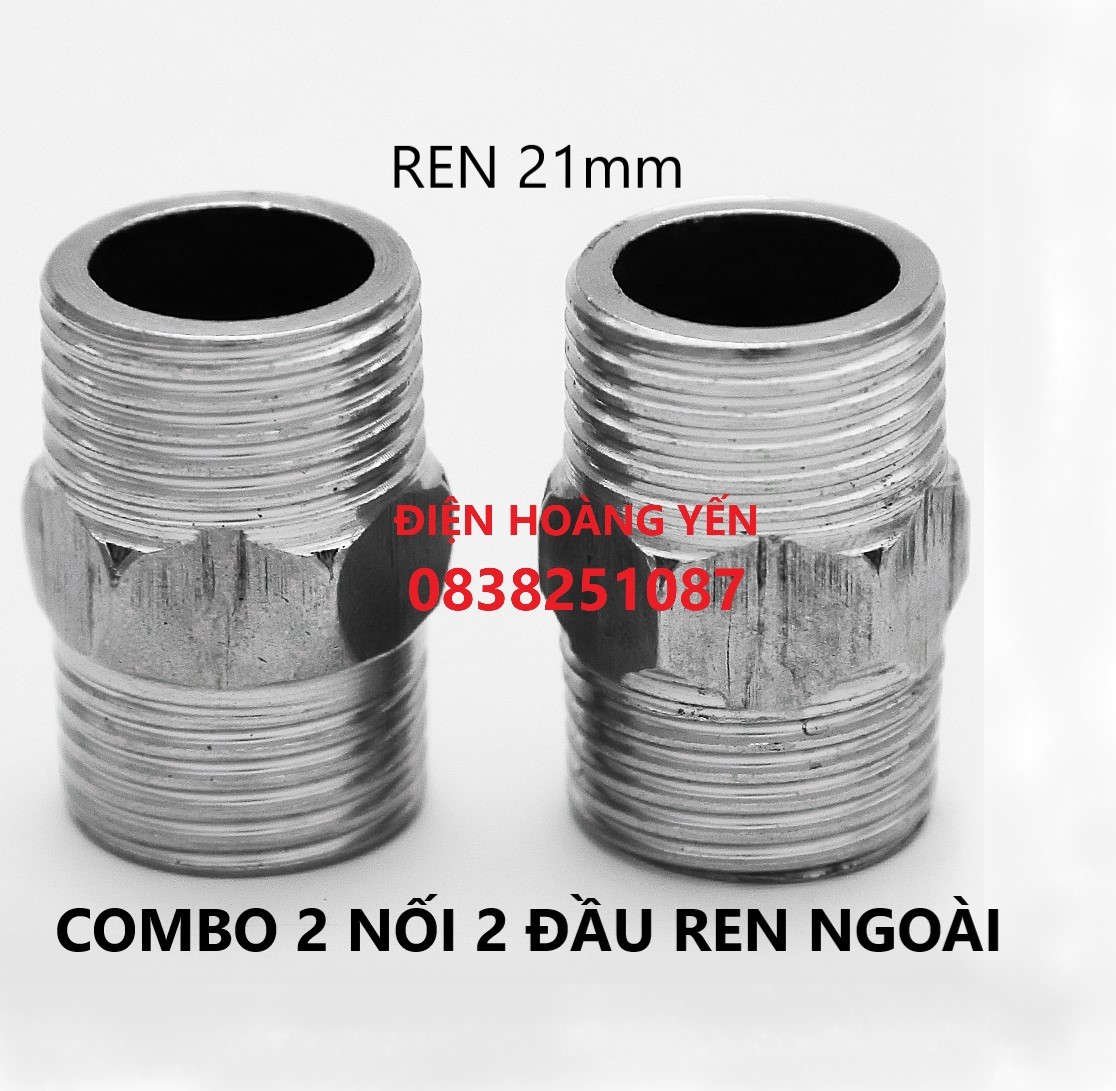 Bộ 2 đầu nối 2 đầu ren ngoài inox phi 21