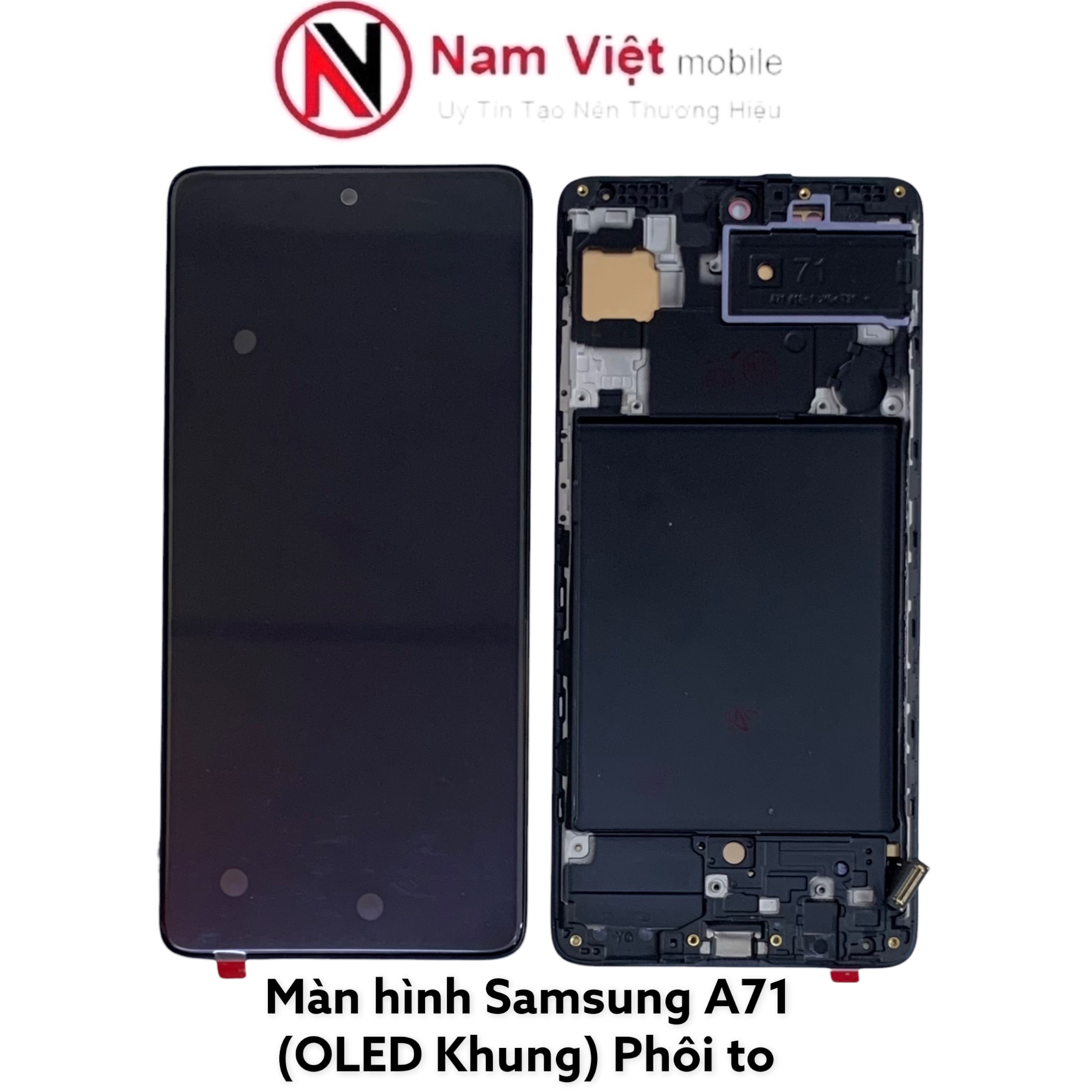 Màn hình Samsung A71 / A715 ( OLED Khung , INCELL Khung )