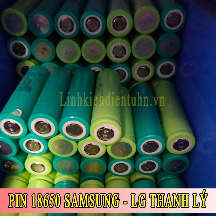 Pin 18650 Samsung - LG Chất Lượng Thanh Lý