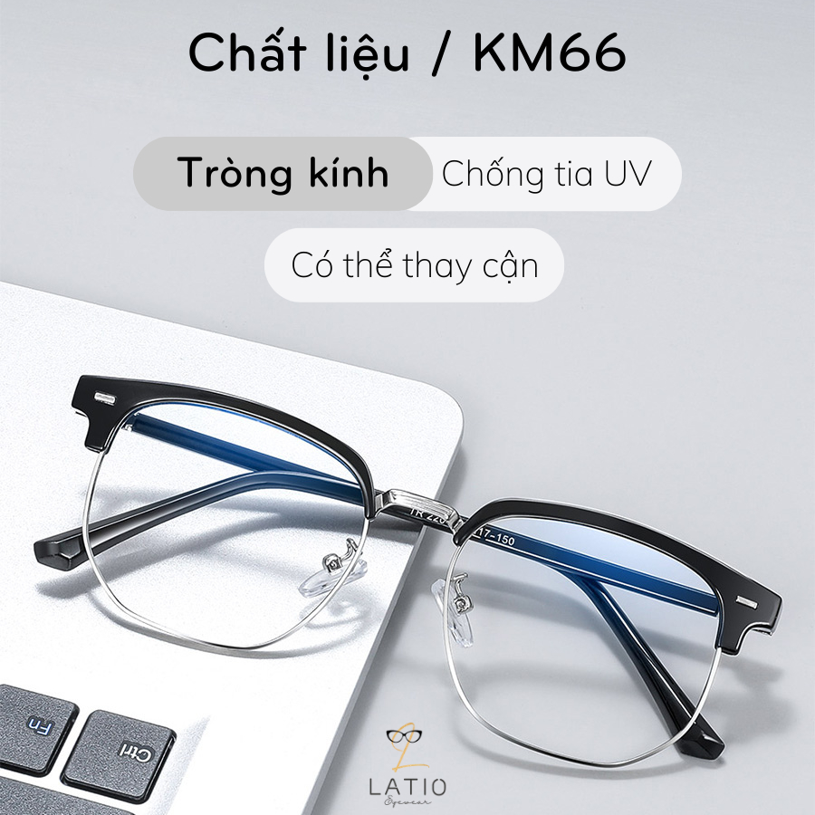 Gọng kính cận nam nữ LATIO, mắt kính gọng vuông tròn kim loại thời trang cao cấp chống ánh sáng xanh chống tia UV - KM66
