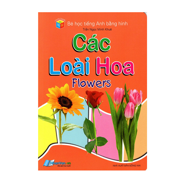 Bé học tiếng anh bằng hình - các loài hoa