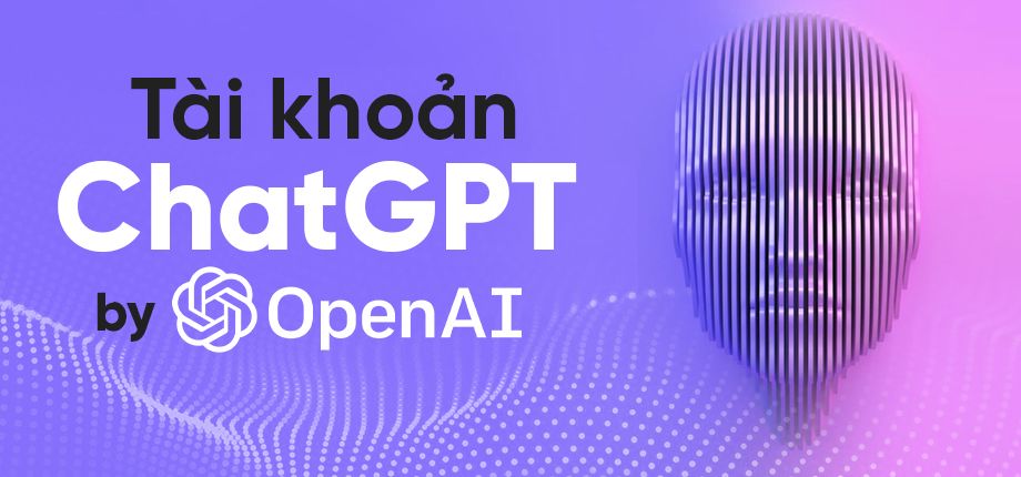 Account chatgpt Vietnam