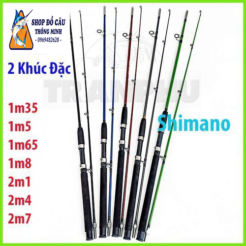 Cần Câu 2 khúc Shimano Đặc Ruột Chuyên Câu Lăng xê và Câu Lure Đủ mọi Size 1m35 1m5...2m7 (Shop Đồ Câu Thông Minh)