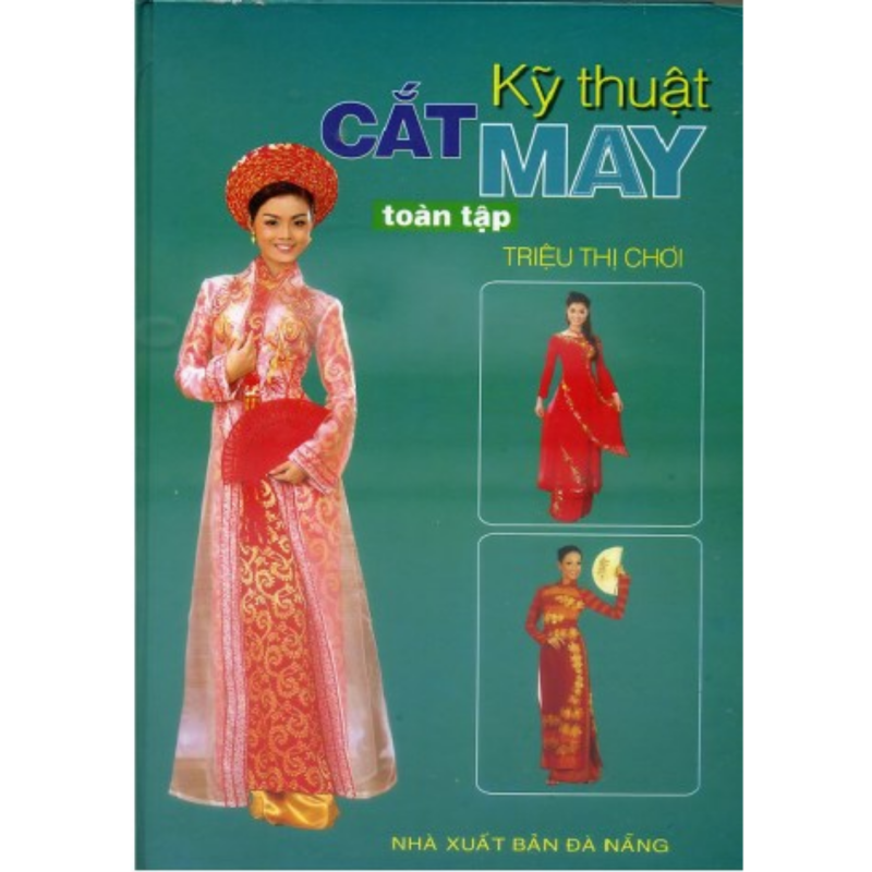 Mua Kỹ Thuật Cắt May Toàn Tập - Triệu Thị Chơi