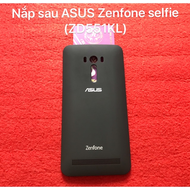 Thay nắp lưng Asus Zenfone Selfie 5.2