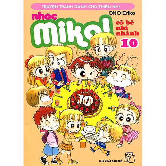 Sách Nhóc Miko: Cô Bé Nhí Nhảnh Tập 10