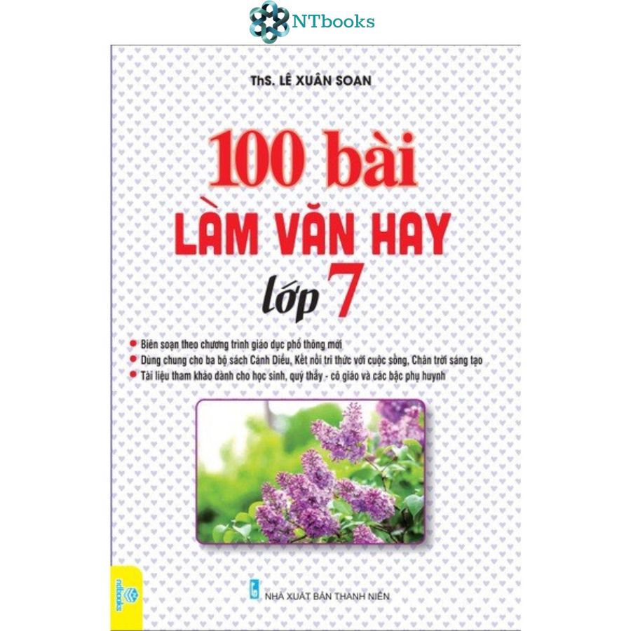 Sách 100 bài làm văn hay lớp 7 - ntbooks