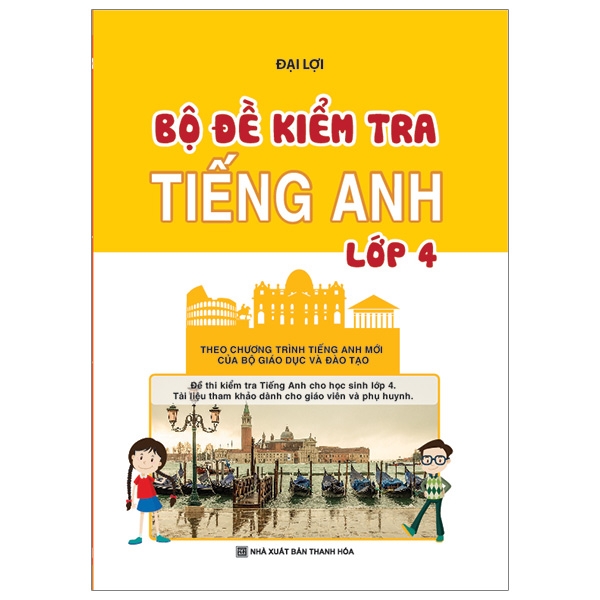 Fahasa - Bộ Đề Kiểm Tra Tiếng Anh - Lớp 4