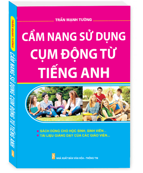 Cẩm nang sử dụng cụm động từ tiếng anh