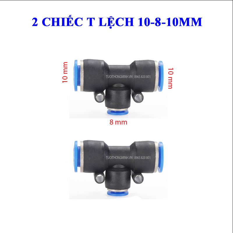 [ 2 cái ] Chia T lệch ống 10mm ra 8mm