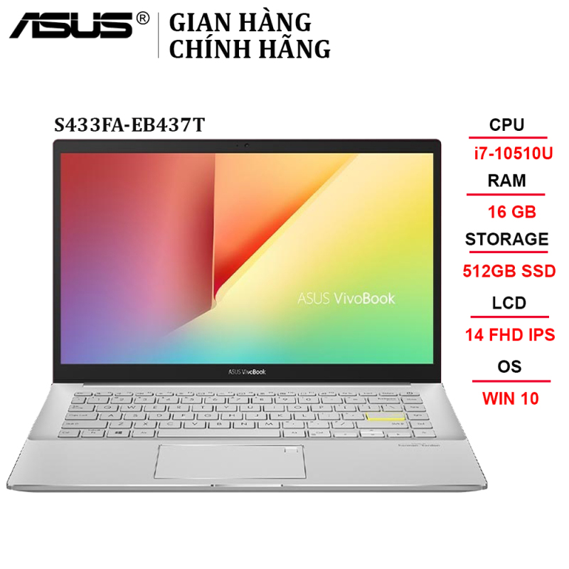 Bảng giá Laptop ASUS VivoBook S433FA-EB437T i7-10510U | 16GB | 512GB | Intel UHD Graphics | 14 FHD | Win 10 - Chính hãng Phong Vũ