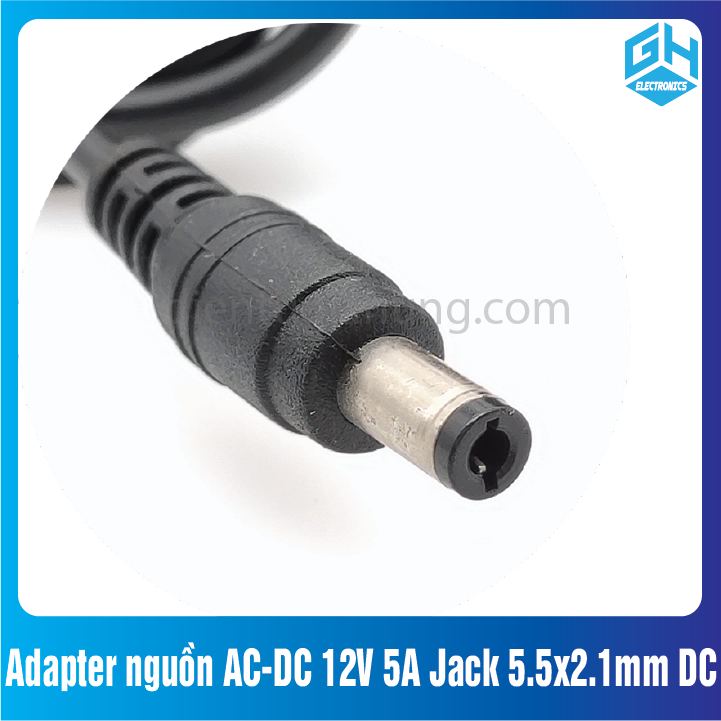 Adapter nguồn AC-DC 12V 5A Jack 5.5x2.1mm DC
