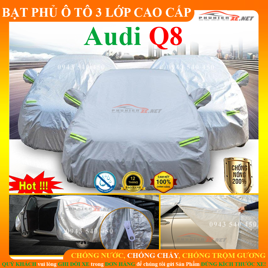 Bạt phủ xe ô tô, bạt trùm xe ô tô, bạt chống nóng ô tô Audi Q8 CAO CẤP 3 LỚP
