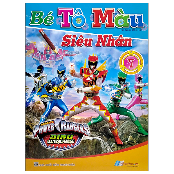 Fahasa - Bé Tô Màu Siêu Nhân - Tập 7