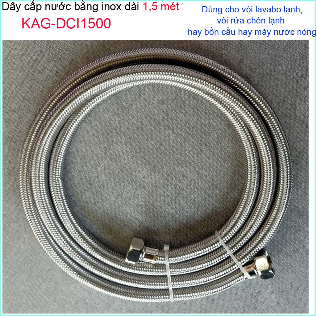 Dây cấp nước Inox 1.5m chịu nhiệt KAG-DCI1500 (dài 150cm), dây cấp chịu áp 1.5m dây dẫn nước bình nước nóng lạnh