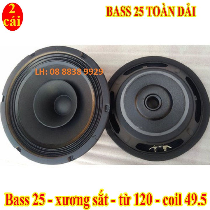 LOA BASS 25 TOÀN DẢI COIL 50 CAO CẤP - LOA TOÀN DẢI - GIÁ 1 CẶP