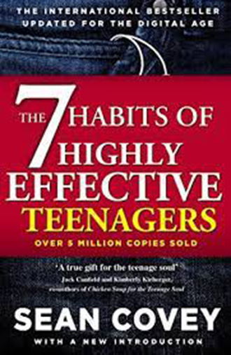 The 7 Habits Of Highly Effective teens