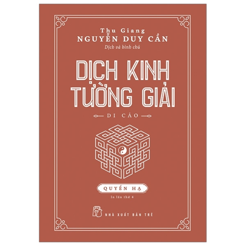 Mua Fahasa - Dịch Kinh Tường Giải (Di Cảo): Quyển Hạ
