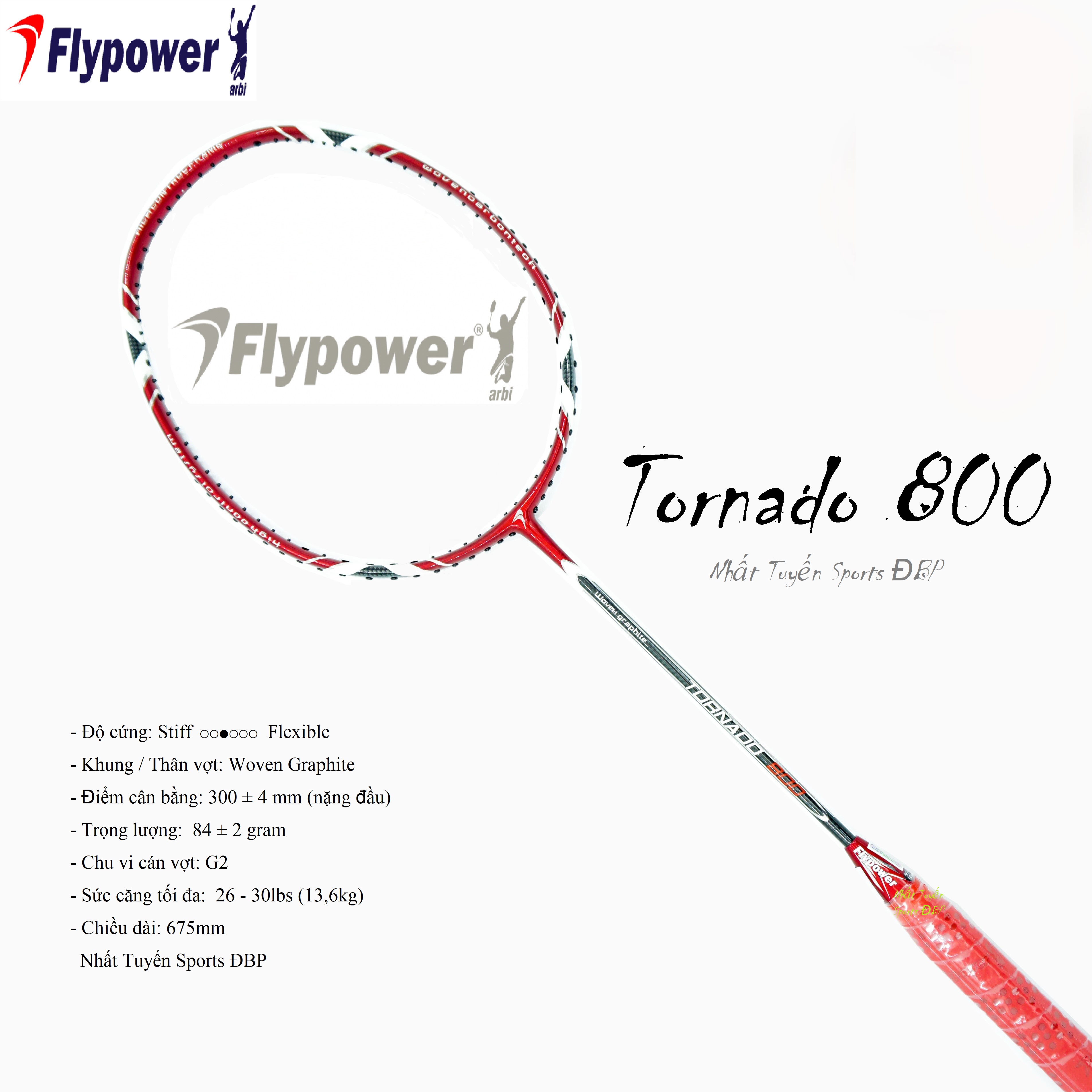 Vợt cầu lông Flypower Tornado 800 Chính hãng