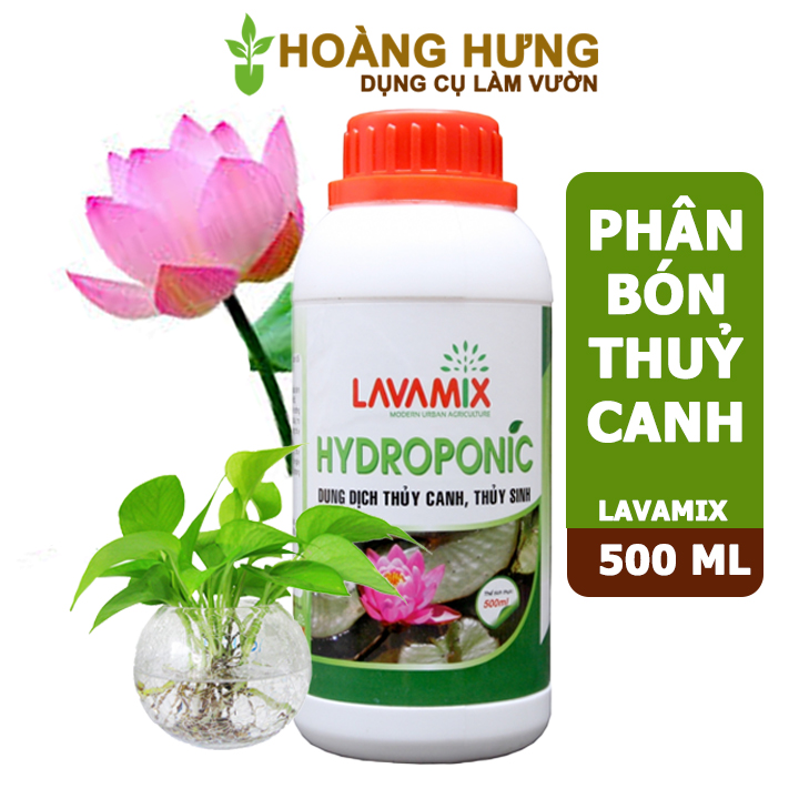 Dung dịch thủy sinh Lavamix, chai 500ml, trồng hoa Sen, hoa Súng, cây thuỷ sinh, thuỷ canh