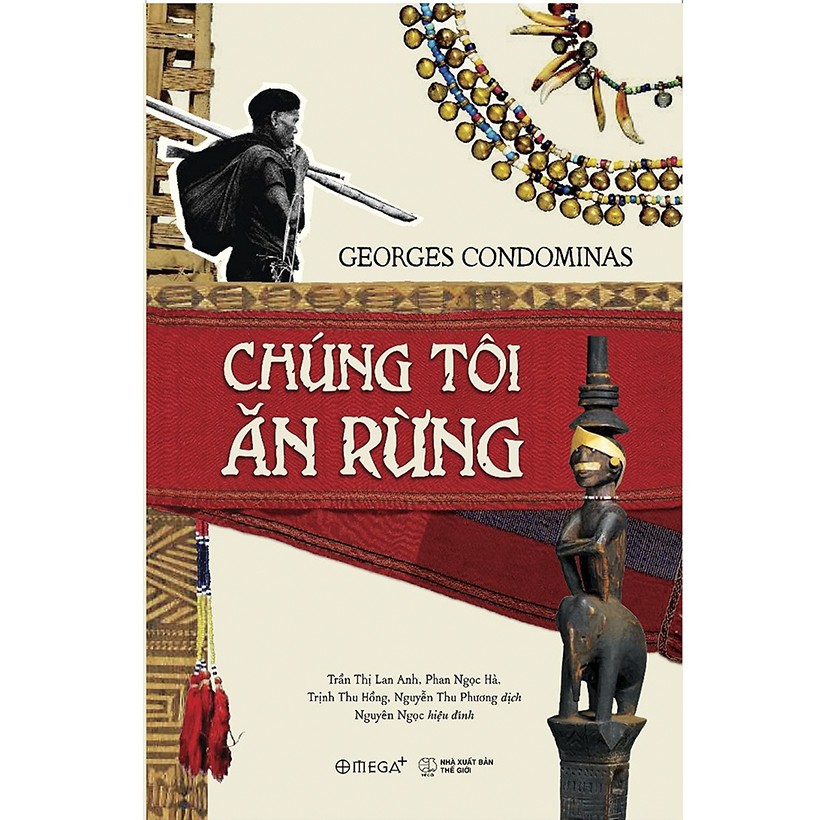 Sách - chúng tôi ăn rừng – đá thần gôo