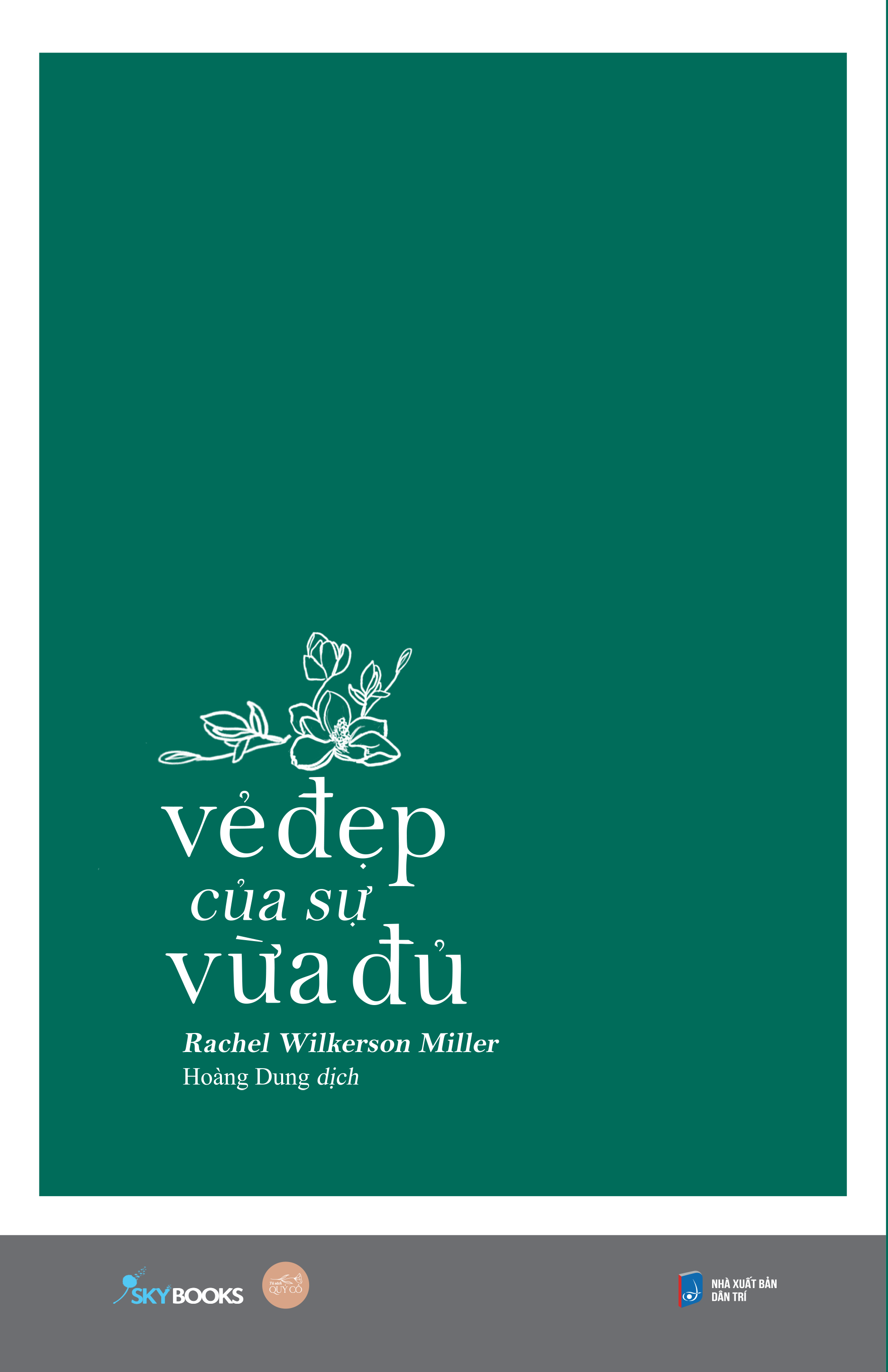 Sách - vẻ đẹp của sự vừa đủ - rachel wilkerson miller