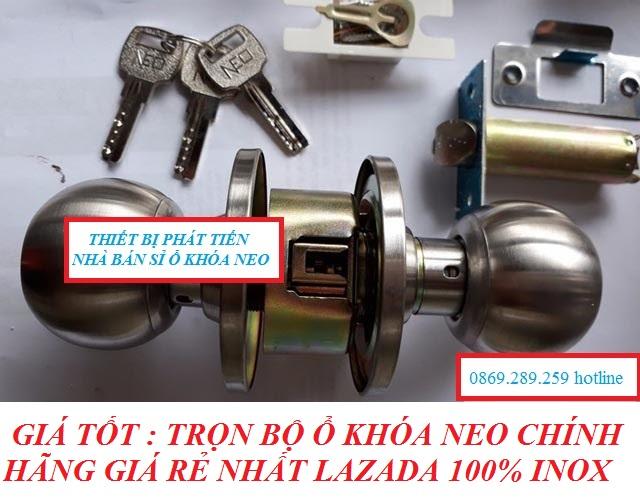 [HCM]Ổ Khóa Tay Nắm Tròn NEO Inox 100% Full Bộ Cò Dài, Cò Ngắn Cao Cấp Chính Hãng