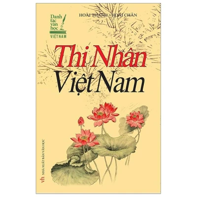 Fahasa - Danh Tác Văn Học Việt Nam - Thi Nhân Việt Nam