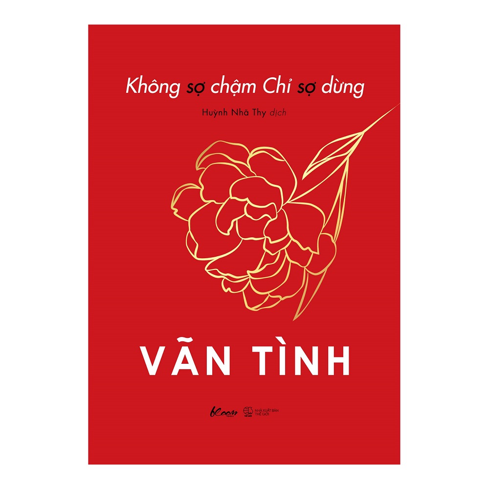 Không sợ chậm chỉ sợ dừng