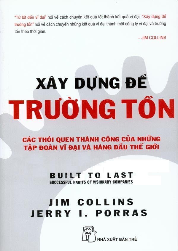 Xây dựng để trường tồn - Jim Collins
