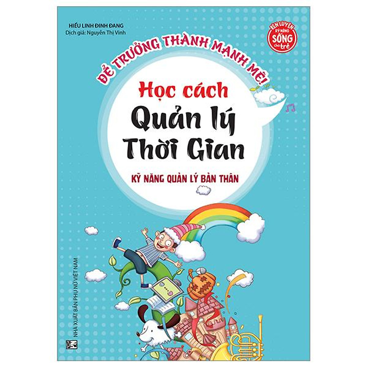 Sách - Kỹ năng quản lý bản thân - Học cách quản lý thời gian