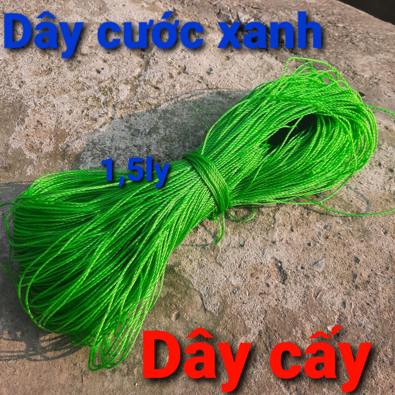 Dây cước xanh, dây cấy, dây thả diều không giản hàng đẹp LOẠI 1,5 ly ( 1 cuộn nặng 700gam)