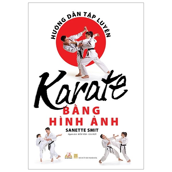 [HCM]Hướng Dẫn Tập Luyện Karate Bằng Hình Ảnh