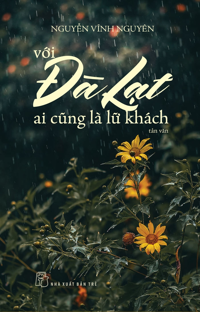 Sách -  Với Đà Lạt Ai Cũng Là Lữ Khách (Tái Bản 2024)