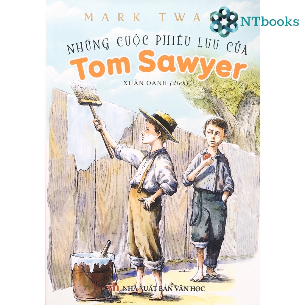 Truyện - Những cuộc phiêu lưu của Tôm Sawyer - NTbooks