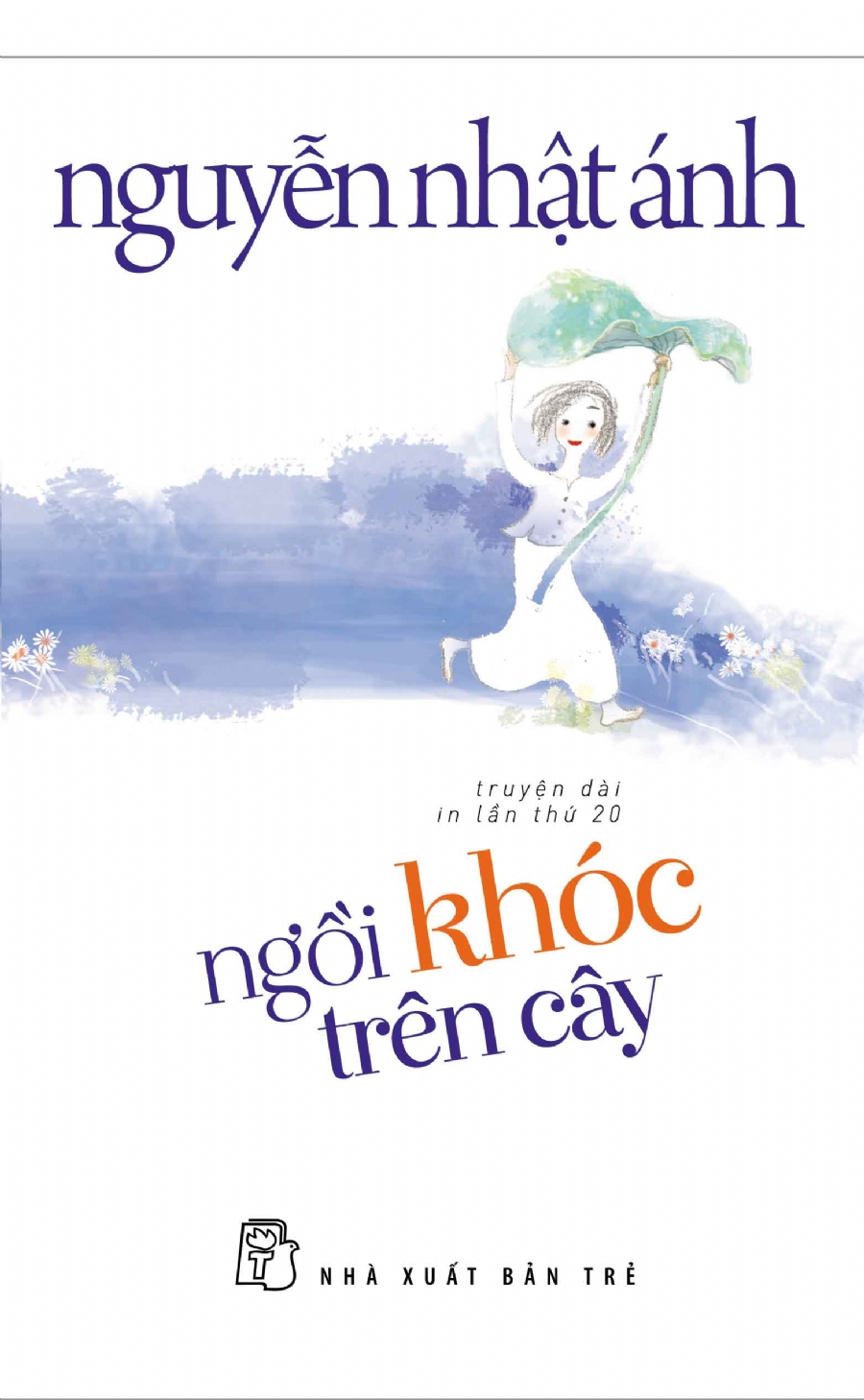Sách nxb trẻ - nguyễn nhật ánh. ngồi khóc trên cây